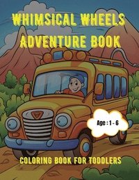 bokomslag Whimsical Wheels Adventure Book