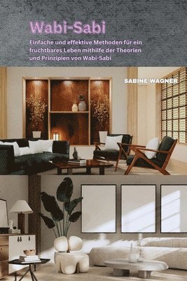 Sabine Wagner - Wabi-Sabi, Häftad