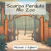 bokomslag Scarpa smarrita allo zoo