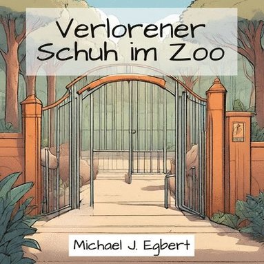 bokomslag Verlorener Schuh im Zoo