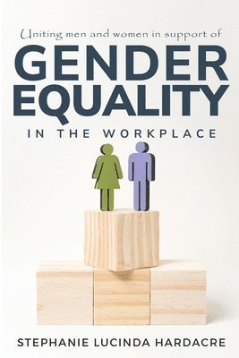 bokomslag Mobilising Men and Women in Support of Workplace Gender Equality