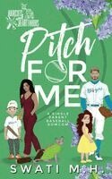 Swati M H - Pitch For Me, Häftad