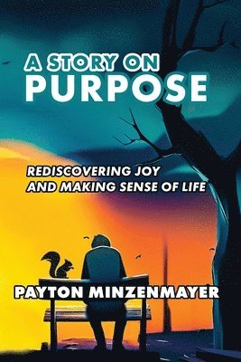 A Story On Purpose 1