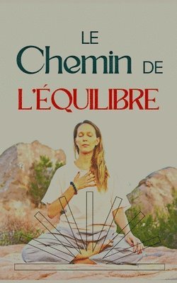 bokomslag Le chemin de l'quilibre