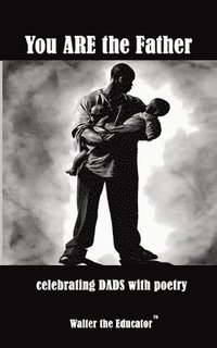 bokomslag You ARE the Father