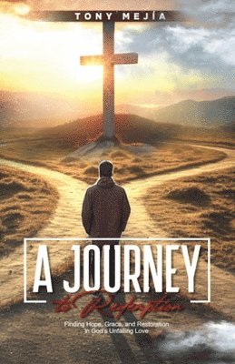 bokomslag A Journey to Redemption