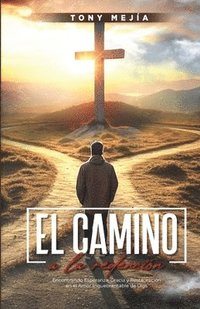 bokomslag El Camino a La Redencion