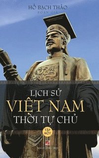 bokomslag L&#7883;ch S&#7917; Vi&#7879;t Nam Th&#7901;i T&#7921; Ch&#7911; - T&#7853;p M&#7897;t (hard cover - groundwood)