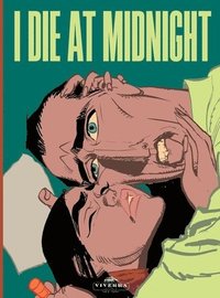 bokomslag I Die At Midnight