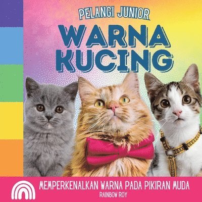 Pelangi Junior, Warna Kucing 1