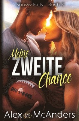 Alex (Mf) McAnders - Meine zweite Chance, Häftad