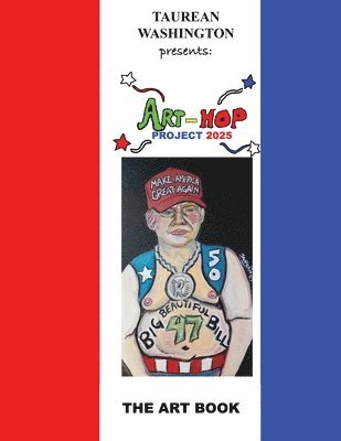 bokomslag Art-Hop: Project 2025- An Art Book by Taurean Washington