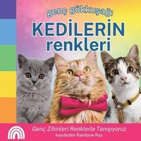 bokomslag Gen Gkku&#351;a&#287;&#305;, KED&#304;LER&#304;N Renkleri