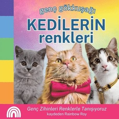 bokomslag Gen Gkku&#351;a&#287;&#305;, KED&#304;LER&#304;N Renkleri