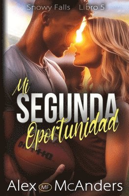 Alex (Mf) McAnders - Mi Segunda Oportunidad, Häftad