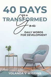 bokomslag 40 Days to a Transformed You
