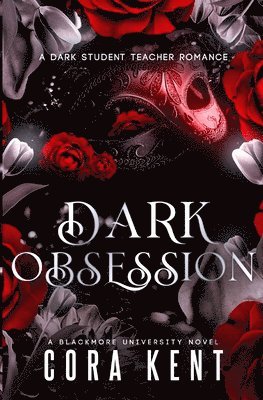 Cora Kent - Dark Obsession, Häftad