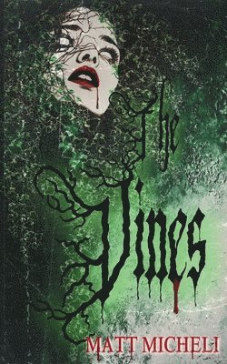 Matt Micheli - The Vines, Häftad