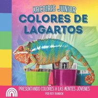 bokomslag Arcoiris Junior, Colores de Lagartos