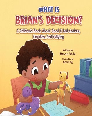 Marcus White - What Is Brian's Decision?, Häftad