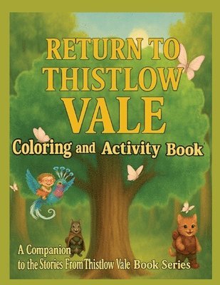 Return to Thistlow Vale