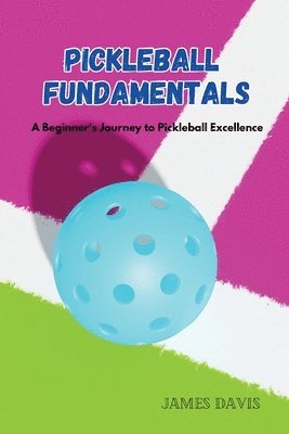 bokomslag Pickleball Fundamentals