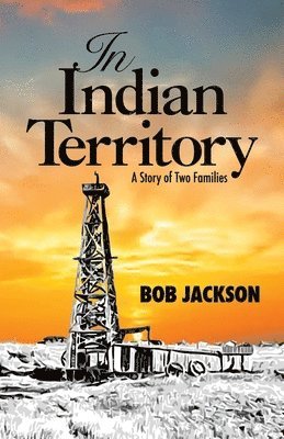 Bob Jackson - In Indian Territory, Häftad