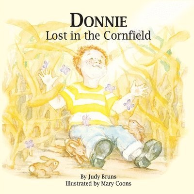 Donnie Lost in the Cornfield 1