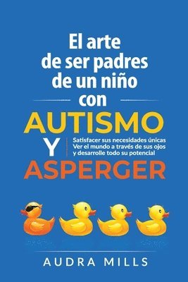 bokomslag El Arte de Ser de Padres un nino con autismo y aspergers