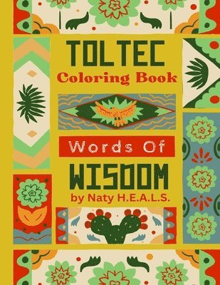 bokomslag Toltec Words Of Wisdom Coloring Book