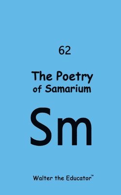 bokomslag The Poetry of Samarium