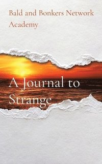 bokomslag A Journal to Strange