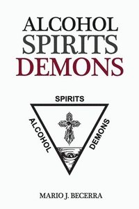 bokomslag Alcohol Spirits Demons