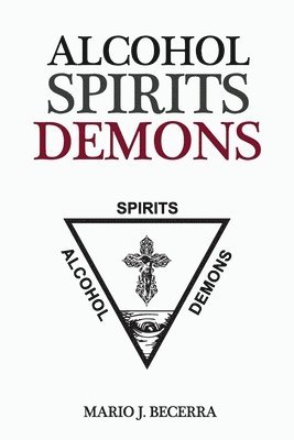 bokomslag Alcohol Spirits Demons
