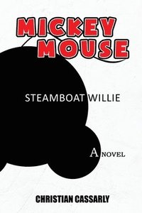 bokomslag Mickey Mouse Steamboat Willy
