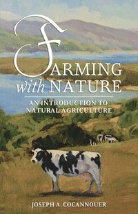 bokomslag Farming with Nature