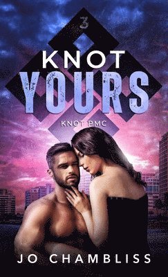 Jo Chambliss - Knot Yours, Inbunden