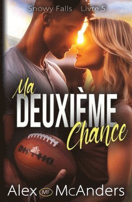 Alex (Mf) McAnders - Ma Deuxième Chance, Häftad