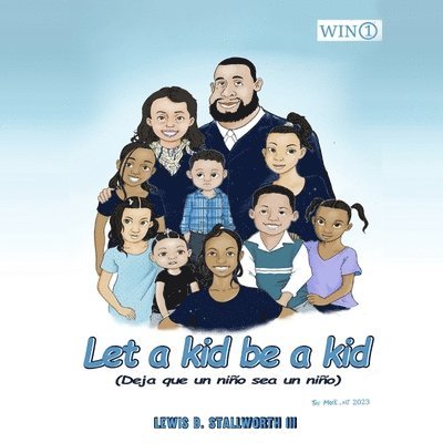 Let a Kid Be a Kid 1