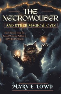 bokomslag The Necromouser and Other Magical Cats