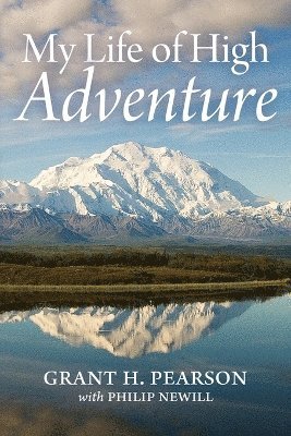 My Life of High Adventure 1