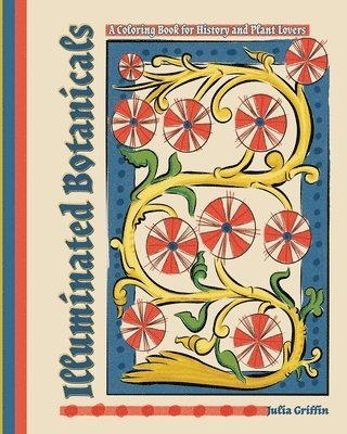 Julia Griffin, Julia Griffin - Illuminated Botanicals, Häftad