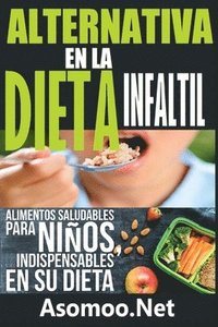 bokomslag Alternativas En La Dieta Infantil