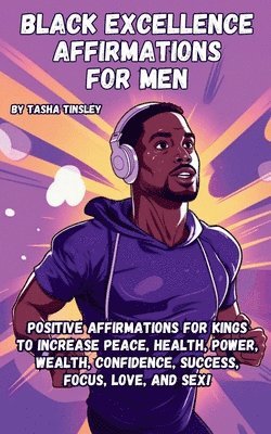 Tasha Tinsley - Black Excellence Affirmations for Men, Häftad