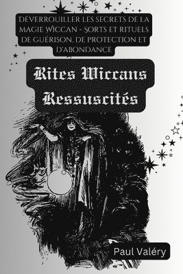 bokomslag Les Rites Wiccans Ressuscits