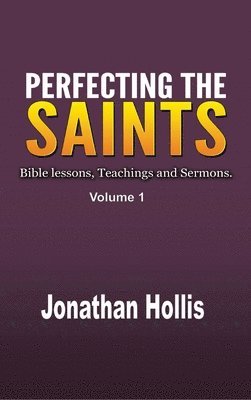 Perfecting the Saints 1