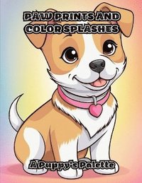 bokomslag Paw Prints and Color Splashes