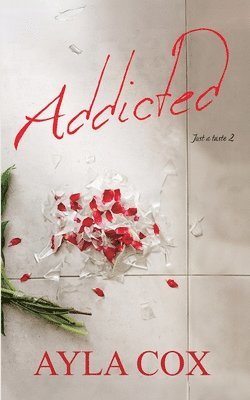 Addicted 1
