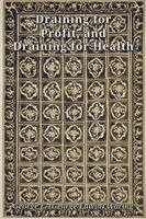 George E Waring - Draining for Profit, and Draining for Health, Häftad