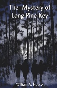 bokomslag Mystery of Long Pine Key